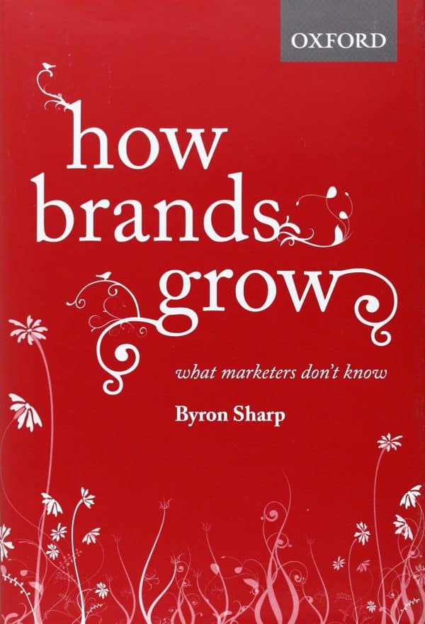 How Brands Grow: What Marketers Don't Know (audiobook)