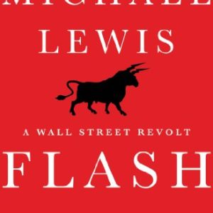 Flash Boys: A Wall Street Revolt audiobook