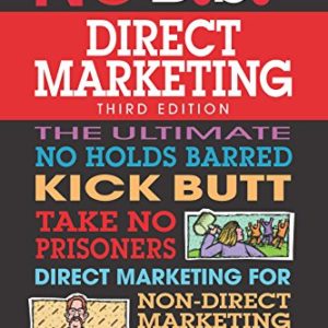 no b.s. direct marketing 3rd edition