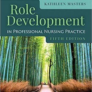 Role Development in Professional Nursing Practice (5th Edition) - eBook