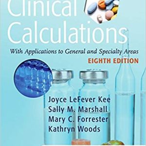 Clinical Calculations: With Applications to General and Specialty Areas (8th Edition) - eBook