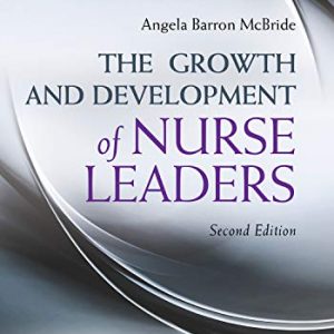 The Growth and Development of Nurse Leaders (2nd Edition) - eBook