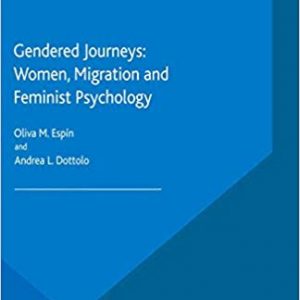 Gendered Journeys: Women, Migration and Feminist Psychology - eBook