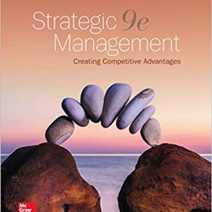 Strategic Management: Creating Competitive Advantages (9th Edition) - eBook