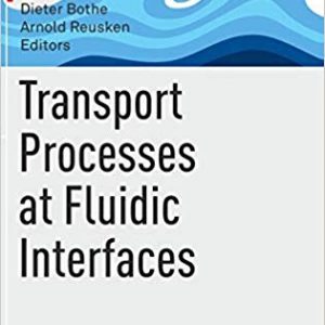 Transport Processes at Fluidic Interfaces - eBook