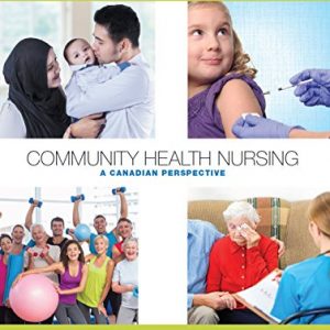 Community Health Nursing: A Canadian Perspective - eBook