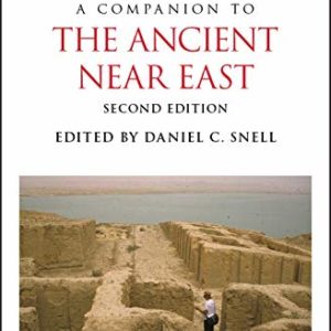 A Companion to the Ancient Near East (2nd Edition) - eBook