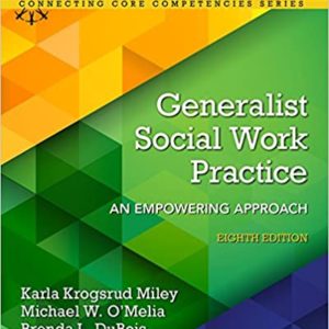 Generalist Social Work Practice: An Empowering Approach (8th Edition) - eBook