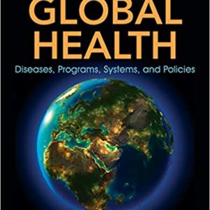 Global Health: Diseases, Programs, Systems, and Policies (4th Edition) - eBook