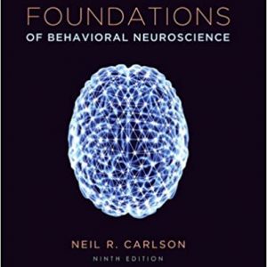 Foundations of Behavioral Neuroscience (9th Edition) - eBook