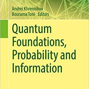 Quantum Foundations, Probability and Information - eBook