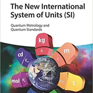 The New International System of Units (SI): Quantum Metrology and Quantum Standards - eBook