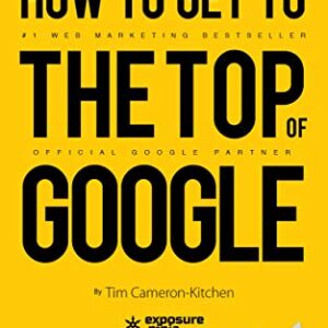 How To Get To The Top Of Google in 2020: The Plain English Guide to SEO - eBook