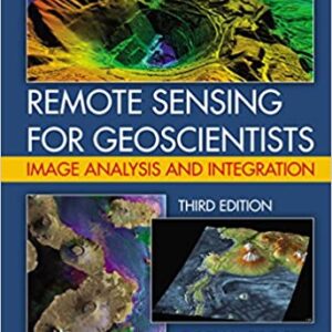 Remote Sensing for Geoscientists: Image Analysis and Integration (3rd Edition) - eBook