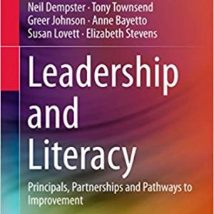 Leadership and Literacy: Principals, Partnerships and Pathways to Improvement - eBook