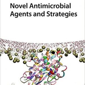 Novel Antimicrobial Agents and Strategies - eBook