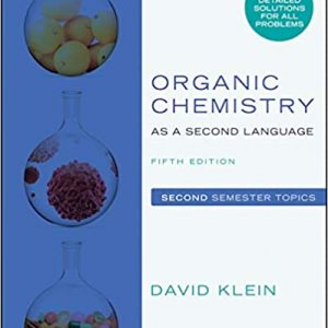 Organic Chemistry as a Second Language, Second Semester Topics (5th Edition) - eBook