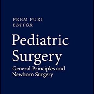 Pediatric Surgery: General Principles and Newborn Surgery - eBook