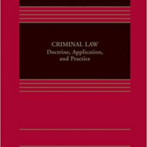 Criminal Law: Doctrine, Application, and Practice - eBook