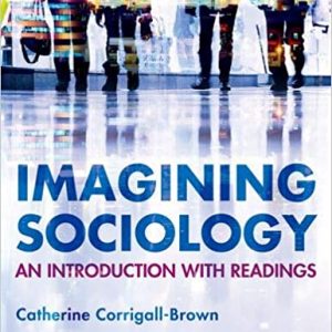 Imagining Sociology: An Introduction with Readings (2nd Edition) - eBook