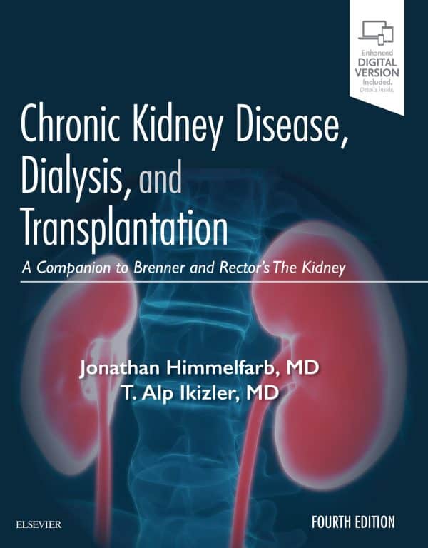 Chronic Kidney Disease, Dialysis, and Transplantation: A Companion to Brenner and Rector’s The Kidney (4th Edition) - eBook