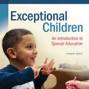 Exceptional Children: An Introduction to Special Education (11th Edition) - eBook