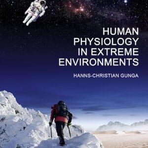 Human Physiology in Extreme Environments - eBook