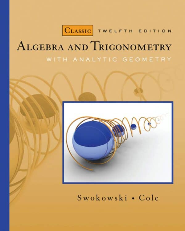 Algebra and Trigonometry with Analytic Geometry (Classic 12th Edition) - eBook