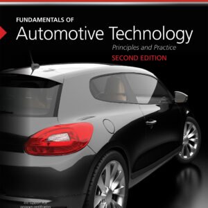 Fundamentals of Automotive Technology: Principles and Practice (2nd Edition) - eBook