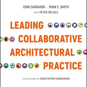 Leading Collaborative Architectural Practice - eBook