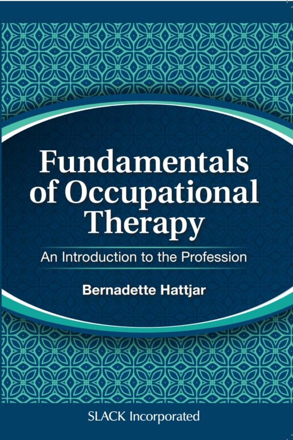 Fundamentals of Occupational Therapy: An Introduction to the Profession - eBook