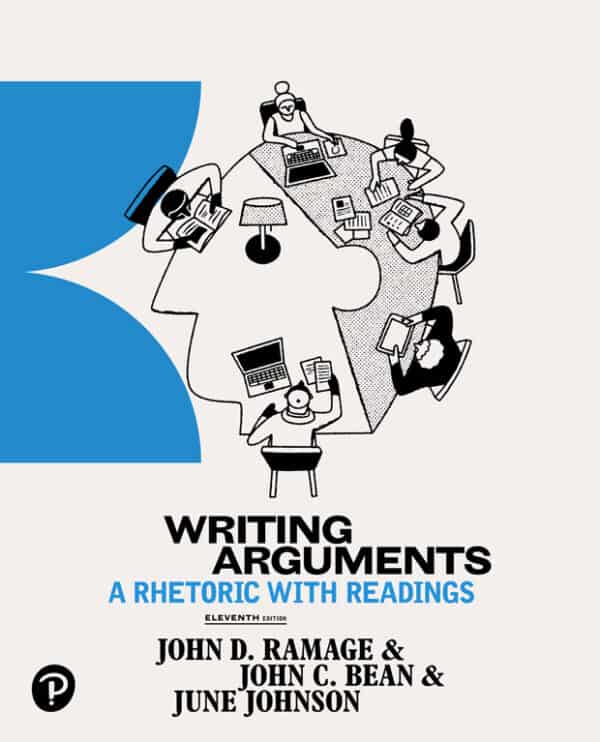 Writing Arguments: A Rhetoric with Readings 11e