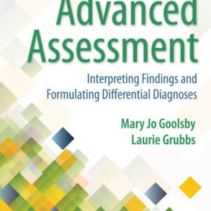 Advanced Assessment: Interpreting Findings and Formulating Differential Diagnoses (4th Edition) - eBook