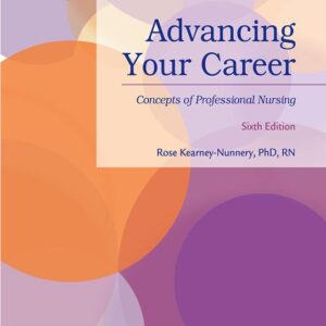 Advancing Your Career: Concepts in Professional Nursing (6th Edition) - eBook