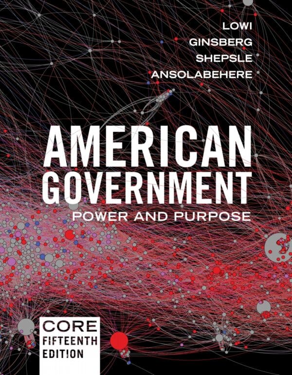 American Government: Power and Purpose (Core 15th Edition) - eBook