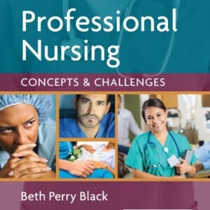 Professional Nursing: Concepts and Challenges (8th Edition) - eBook