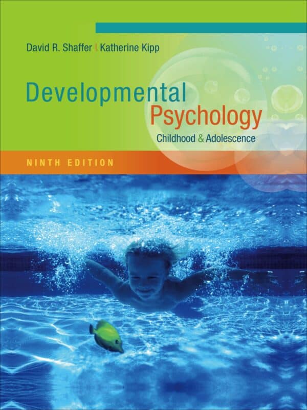 Developmental Psychology: Childhood and Adolescence (9th Edition) - eBook