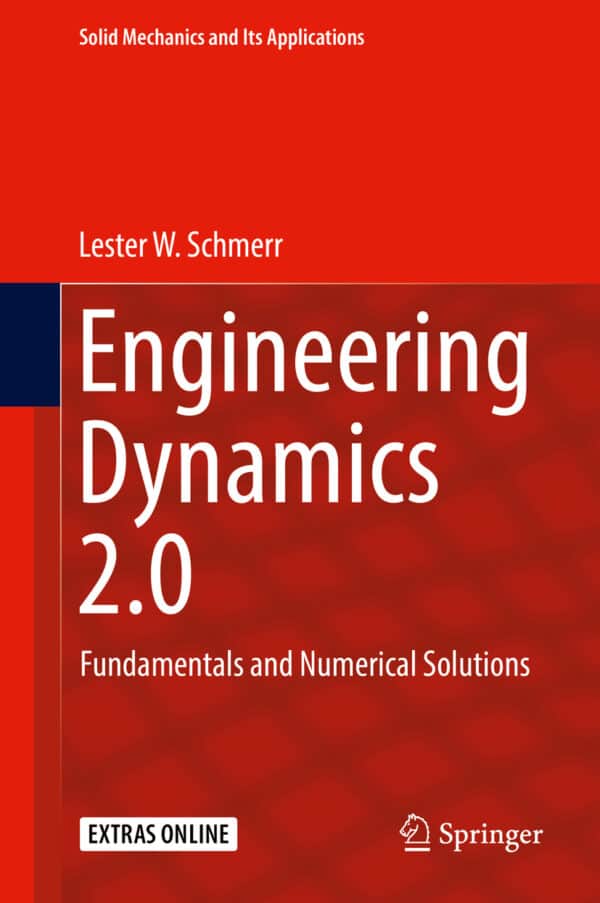 Engineering Dynamics 2.0: Fundamentals and Numerical Solutions -