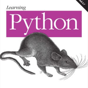 Learning Python: Powerful Object-Oriented Programming (5th Edition) - eBook