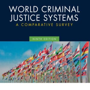 World Criminal Justice Systems: A Comparative Survey (9th Edition) - eBook