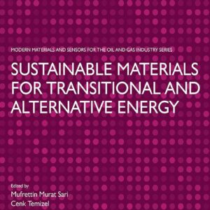 Sustainable Materials for Transitional and Alternative Energy - eBook