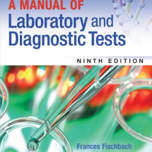 A Manual of Laboratory and Diagnostic Tests (9th Edition) - eBook