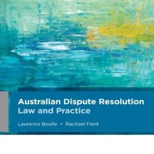 Australian Dispute Resolution Law and Practice - eBook