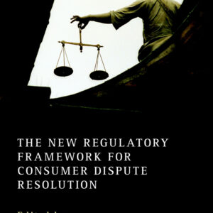 The New Regulatory Framework for Consumer Dispute Resolution - eBook