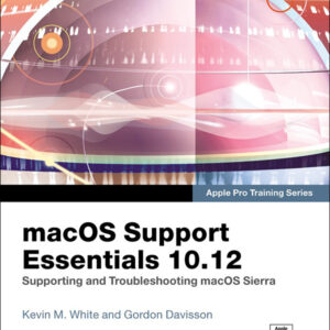 macOS Support Essentials 10.12: Supporting and Troubleshooting macOS Sierra - eBook