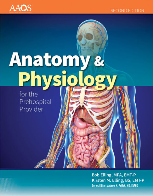 Anatomy and Physiology for the Prehospital Provider - eBook