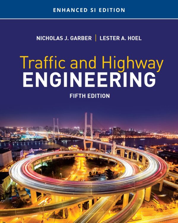 Traffic and Highway Engineering, Enhanced SI Edition (5th Edition) - eBook